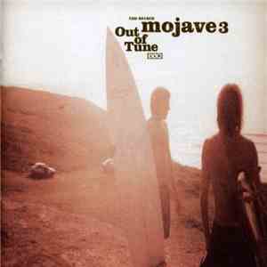 Mojave 3 - Out Of Tune