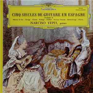 Narciso Yepes - Spanische Gitarrenmusik Aus Fünf Jahrhunderten, Vol. 2