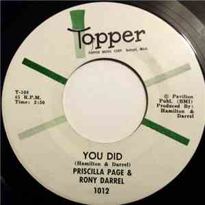 Priscilla Page And Rony Darrel - You Did / Shoo Bee Doo Bee (Now That You're Gone)