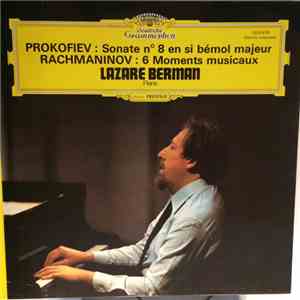 Prokofieff / Rachmaninoff - Lazar Berman - Sonate Nr. 8 B-dur · B Flat Major / 6 Moments Musicaux