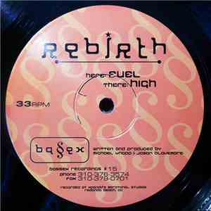 Rebirth - Fuel / High