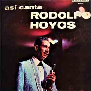 Rodolfo Hoyos - Así Canta Rodolfo Hoyos