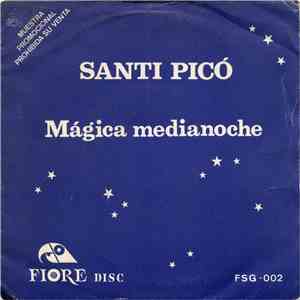 Santi Picó - Magica Medianoche