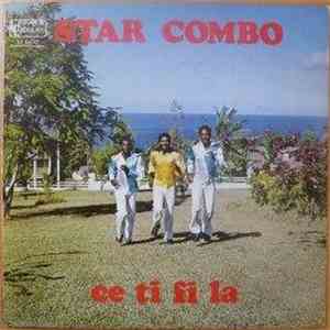 Star Combo  - Ce Ti Fi La
