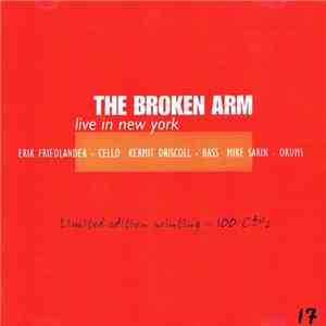 The Broken Arm - Live In New York