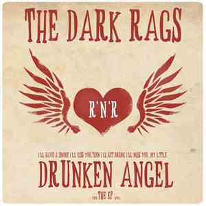 The Dark Rags - Drunken Angel