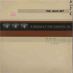 The Julia Set - A Dread At The Control 98