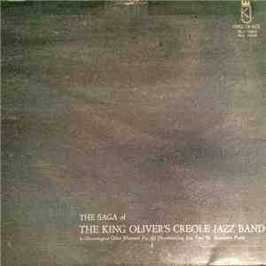 The King Oliver's Creole Jazz Band - The Saga Of The King Oliver's Creole Jazz Band