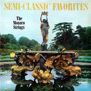 The Monaco Strings - Semi-Classic Favorites