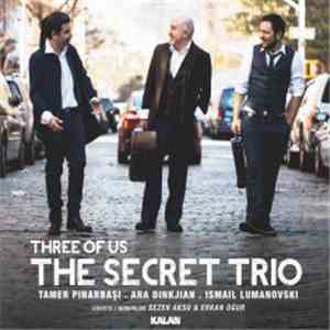 The Secret Trio - Three Of Us