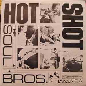 The Soul Bros. - Hot Shot
