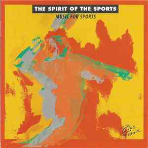 The Spirit Of The Sports - Music For The Sports