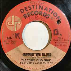 The Young Chicagoans Featuring James Butler  - Summertime Blues