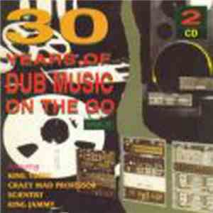 Various - 30 Years Of Dub Music On The Go, Vol 2