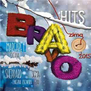 Various - Bravo Hits Zima 2015