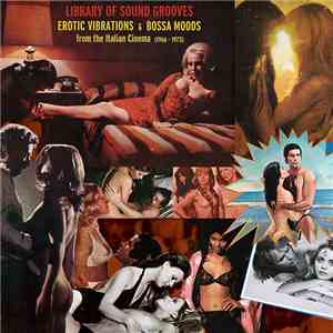Various - Library Of Sound Grooves: Erotic Vibrations & Bossa Moods From The Italian Cinema (1966-1973)