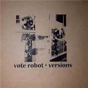 Vote Robot - Versions