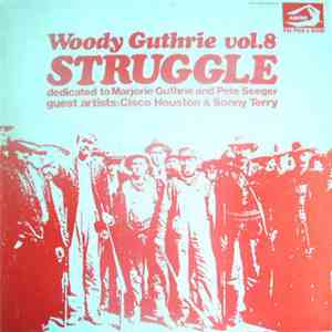 Woody Guthrie - Woody Guthrie Vol.8 - Struggle