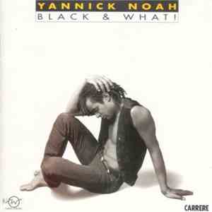 Yannick Noah - Black & What!