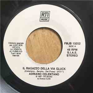 Adriano Celentano - Il Ragazzo Della Via Gluck