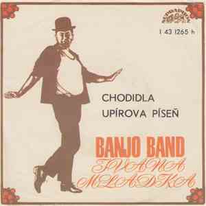 Banjo Band Ivana Mládka - Chodidla / Upírova Píseň