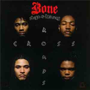 Bone Thugs-N-Harmony - Tha Crossroads