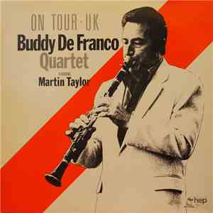 Buddy DeFranco Quartet Featuring Martin Taylor - On Tour . Uk Buddy DeFranco Quartet Featuring Martin Taylor