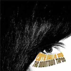Carrie Phillis & The Downtown 3 - Let's Go