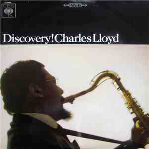Charles Lloyd - Discovery!