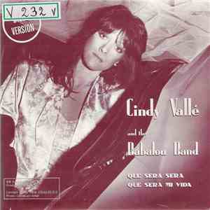Cindy Valle & The Babalou Band - Que Sera Sera - Que Sera Mi Vida