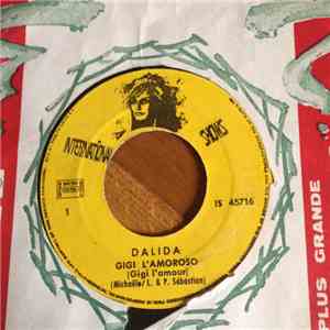 Dalida - Gigi L'Amoroso / Il Venait D'Avoir Dix Huit Ans