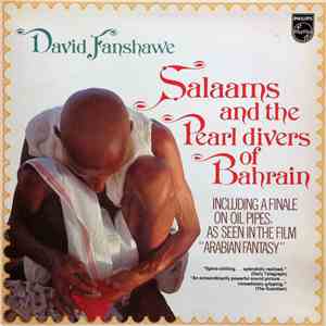 David Fanshawe - Salaams And The Pearl Divers Of Bahrain