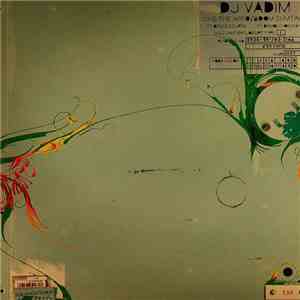 DJ Vadim - Like The Wind