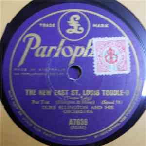 Duke Ellington And His Orchestra - The New East St. Louis Toodle-O / Braggin' In Brass