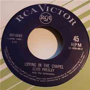 Elvis Presley - Crying In The Chapel