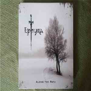 Ephyra  - Along the Path