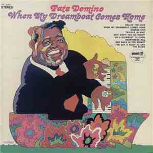 Fats Domino - When My Dreamboat Comes Home