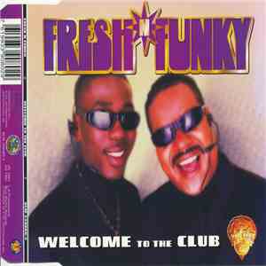 Fresh N Funky - Welcome To The Club