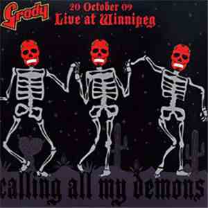 Grady  - Calling All My Demons Live
