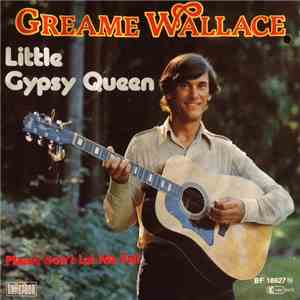 Greame Wallace - Little Gypsy Queen