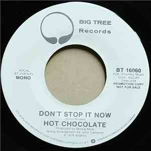 Hot Chocolate - Don't Stop It Now