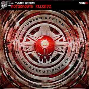 Igneon System - The Executioner EP