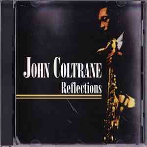 John Coltrane - Reflections