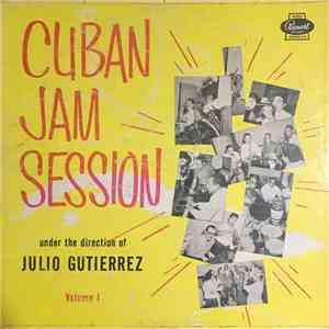 Julio Gutierrez - Cuban Jam Session Volume 1