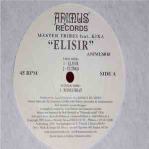 Master Tribes Feat. Kika - Elisir