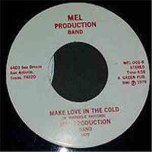 Mel Production Band - Smiling And Crying / Make Love In The Cold