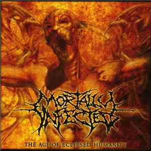 Mortally Infected - The Age Of Eclipsed Humanity