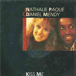 Nathalie Pâque, Daniel Mendy - Kiss Me