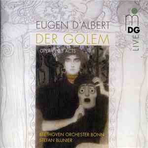 Orchester Der Beethovenhalle Bonn, Stefan Blunier - Der Golem