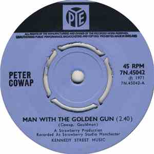 Peter Cowap - Man With The Golden Gun